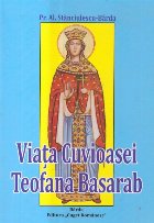 Viata Cuvioasei Teofana Basarab