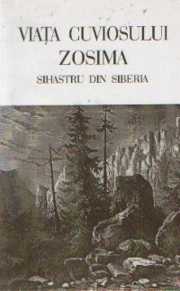 Viata Cuviosului Zosima - sihastru din Siberia