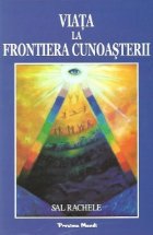 Viata frontiera cunoasterii