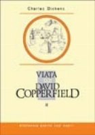 Viata lui David Coperfield - vol 2
