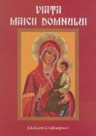 Viata Maicii Domnului