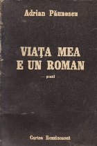 Viata mea e un roman - Alte poezii noi