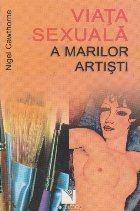 Viata sexuala marilor artisti