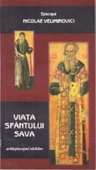 Viata Sfantului Sava arhiepiscopul sarbilor