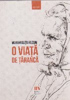 O viata de taranca