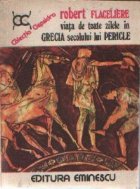 Viata de toate zilele in Grecia secolului lui Pericle