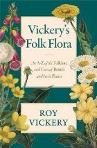 Vickery\'s Folk Flora