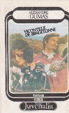 Vicontele Bragelonne Volumul lea