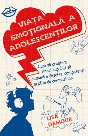 Vieţile emoţionale ale adolescenţilor