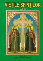 Vietile Sfintilor, volumul III