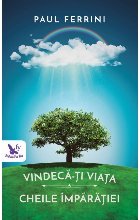 Vindeca-ti viata. Cheile Imparatiei