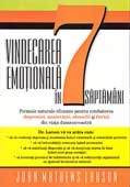 VINDECAREA EMOTIONALA IN 7 SAPTAMANI