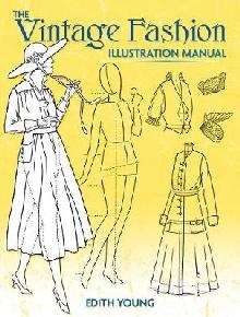 Vintage Fashion Illustration Manual