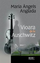 Vioara de la Auschwitz Vioara de la Auschwitz