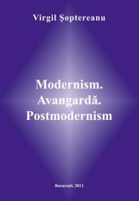 Modernism. Avangarda. Postmodernism