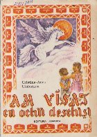 Am visat cu ochii deschisi
