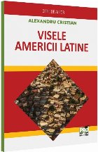 Visele Americii Latine