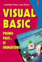 Visual Basic. Primii pasi... si urmatorii