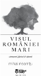 Visul României Mari cărturari farisei