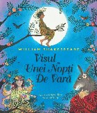 Visul unei nopti vara (ilustrata)