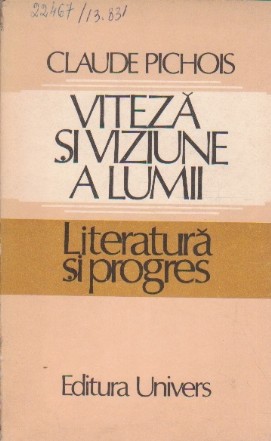 Viteza si Viziune a Lumii. Literatura si Progres