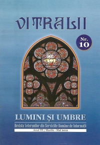Vitralii. Lumini si umbre, Nr. 10 - Revista veteranilor din serviciile romane de informatii (anul III / Martie-Mai 2012)