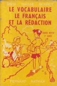 Le Vocabulaire Le Francais Et La Redaction - Cours Moyen 2e Annee