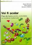 Voi Fi Scolar - Fise de lucru pentru activitatile cu continut matematic