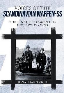 Voices of the Scandinavian Waffen-SS