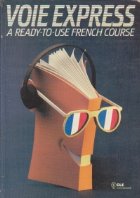 Voie Express - A ready-to-use French course