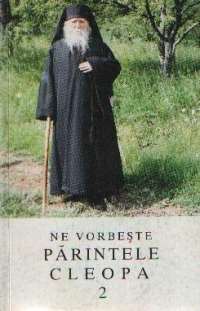 Ne vorbeste Parintele Cleopa, 2
