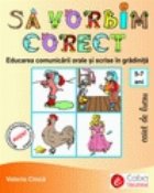 vorbim corect Educarea comunicarii orale