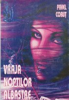 Vraja noptilor albastre