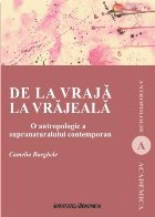 vraja vrajeala antropologie supranaturalului contemporan