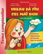 Vreau sa fiu cel mai bun. Toate disciplinele. Clasa a II-a