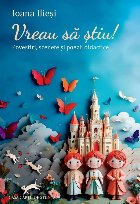 Vreau să ştiu povestiri scenete
