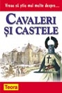 Vreau sa stiu mai multe despre cavaleri si castele ( 0932 )