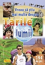 Vreau sa stiu mai multe despre tarile lumii