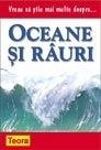 Vreau sa stiu mai multe despre oceane si rauri ( 0929 )