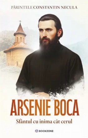 N-am vrut pâinea ta, am voit inima ta! : viaţa şi pătimirile Sfântului Părintelui nostru Arsenie, cuviosul cu inima cât cerul