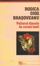 Vulturul dincolo de cornul lunii - roman Vulturul dincolo de cornul lunii - roman
