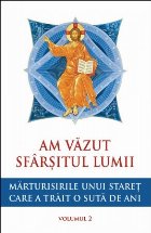Am văzut sfârşitul lumii - Vol. 2 (Set of:Am văzut sfârşitul lumiiVol. 2)