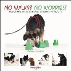 No walks? No worries!
