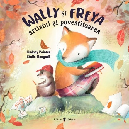 Wally şi Freya, artistul şi povestitoarea : o poveste despre empatie şi includere