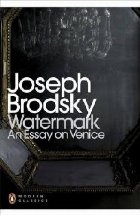 Watermark: An Essay on Venice