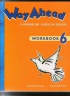 Way Ahead - A Foundation Course in English (Workbook 6)