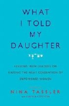 What I Told My Daughter