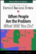 WHEN PEOPLE ARE YOUR PROBLEM, WHAT WILL YOU DO?