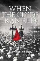 When The Clyde Ran Red