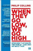 When They Go Low, We Go High